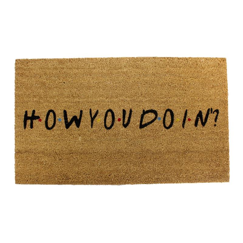 Coir Doormat How You Doin'?