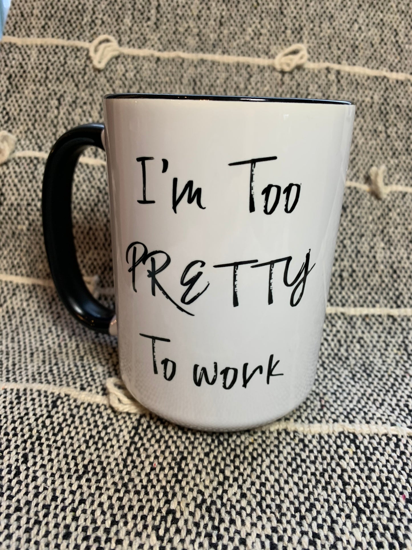 I'm too pretty to work