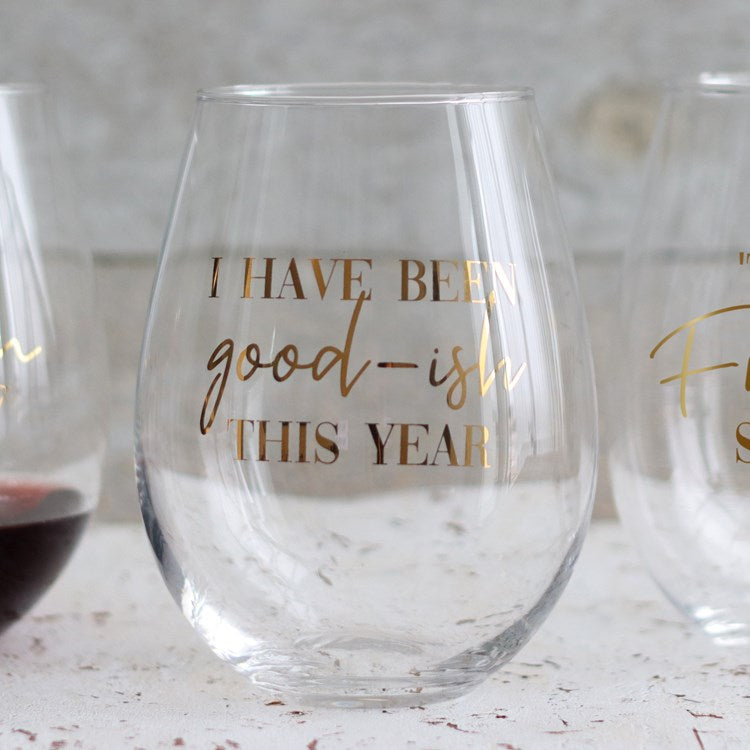 I've been goodish - oversized wine glass