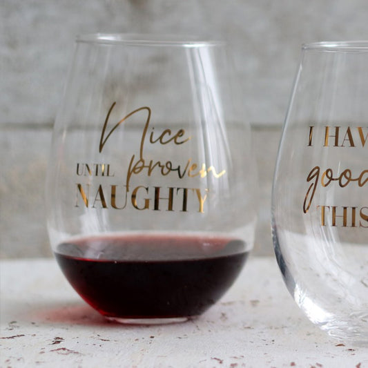 Nice Until Proven Naughty Oversized Wine Glass