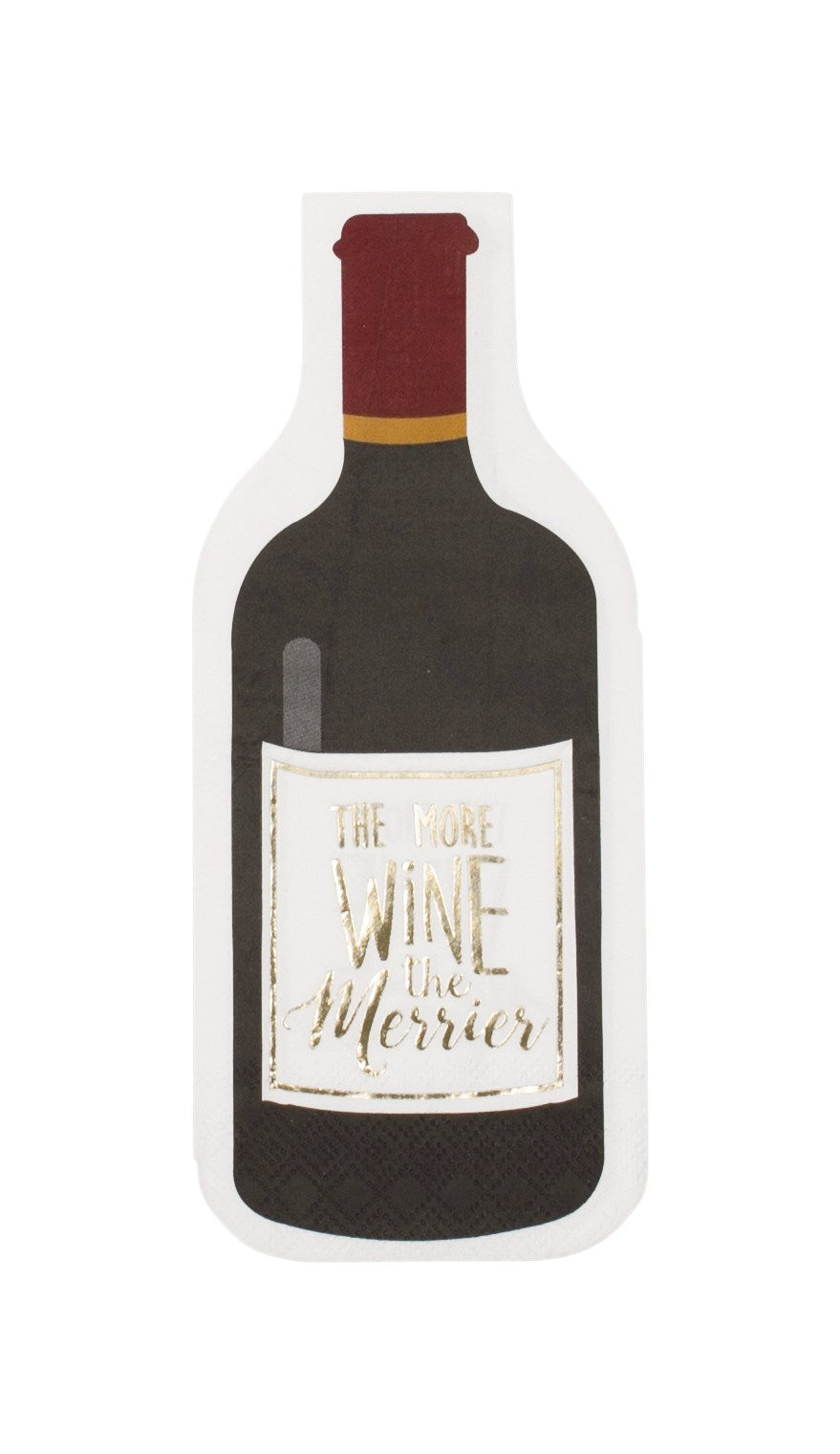 Paper Napkin - the more wine the better
