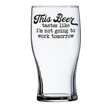 Load image into Gallery viewer, Beer Glass - With Attitude!
