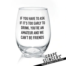 Load image into Gallery viewer, Wine Glass - With Sass!
