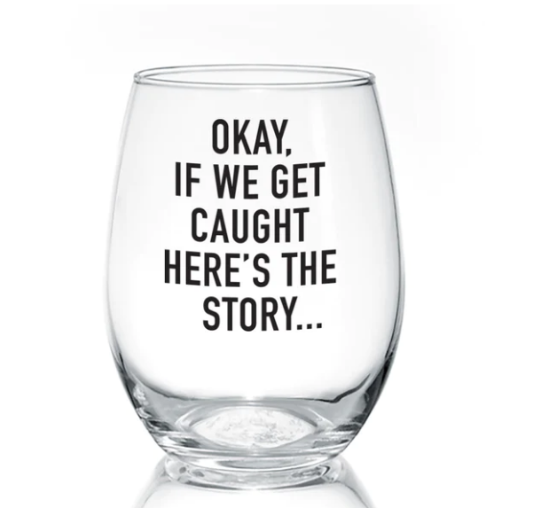 Wine Glass - With Sass!