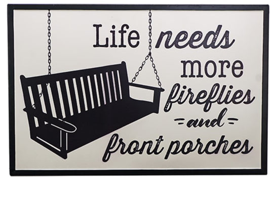 Life needs more fireflies and front porches